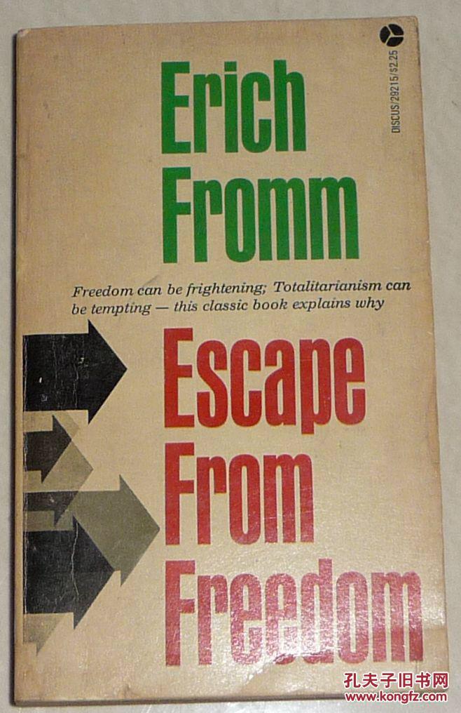 escape from freedom,逃避自由,弗洛姆的代表作,西方三大反极权主义