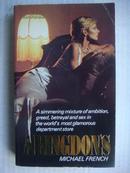 Abingdon\'s (a simmering mixture of ambition,greed,betrayal & sex in the worlds\' most glamorous dpt