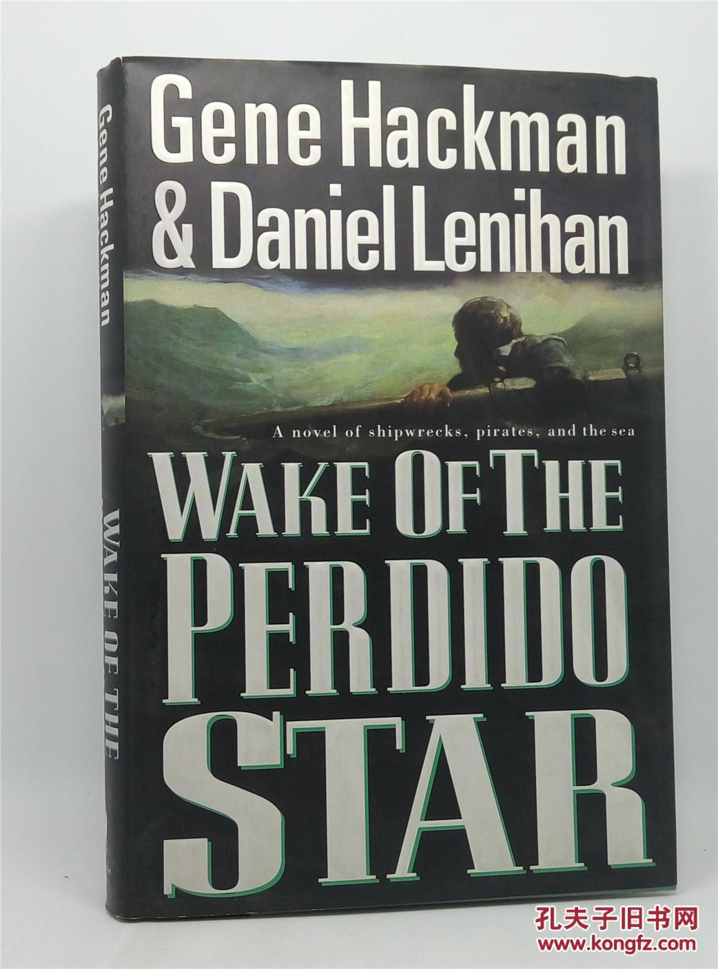 Wake of the Perdido Star （英语） 精装