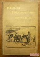 1898年出版《中国的探索：通过西藏》大量图片，精装24开