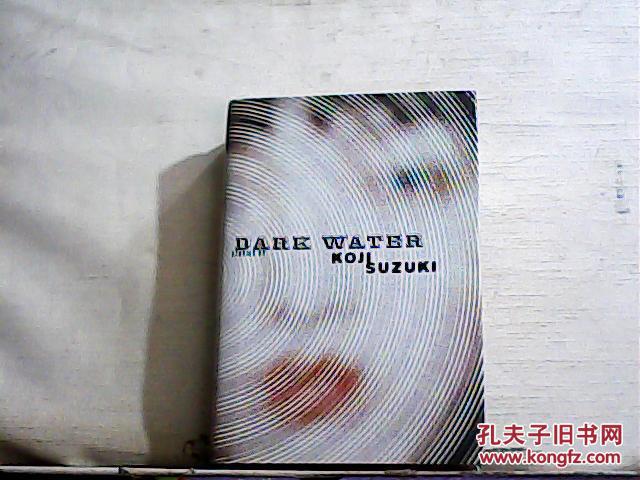 DARK WATER【大32开精装】英文原版书