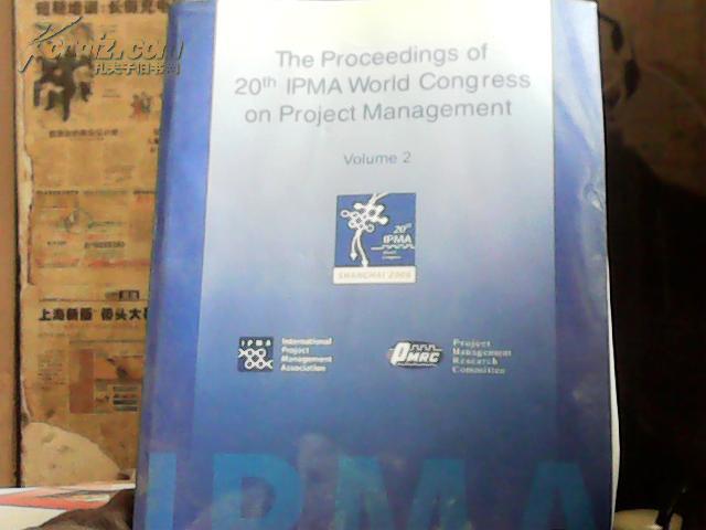 The Proceedings of 20th IPMA World Congress on Project Manag   2