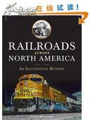 Railroads Across North America: An Illustrated History [精装]