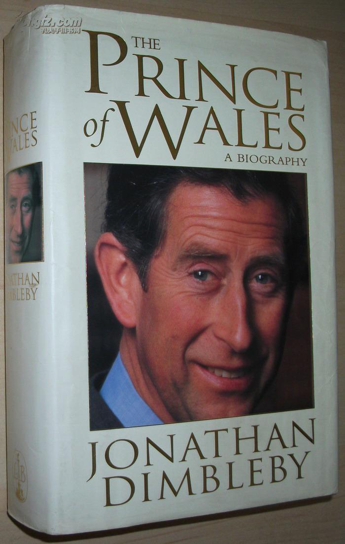 英文原版书 the prince of wales a biography jonathan dimbleby