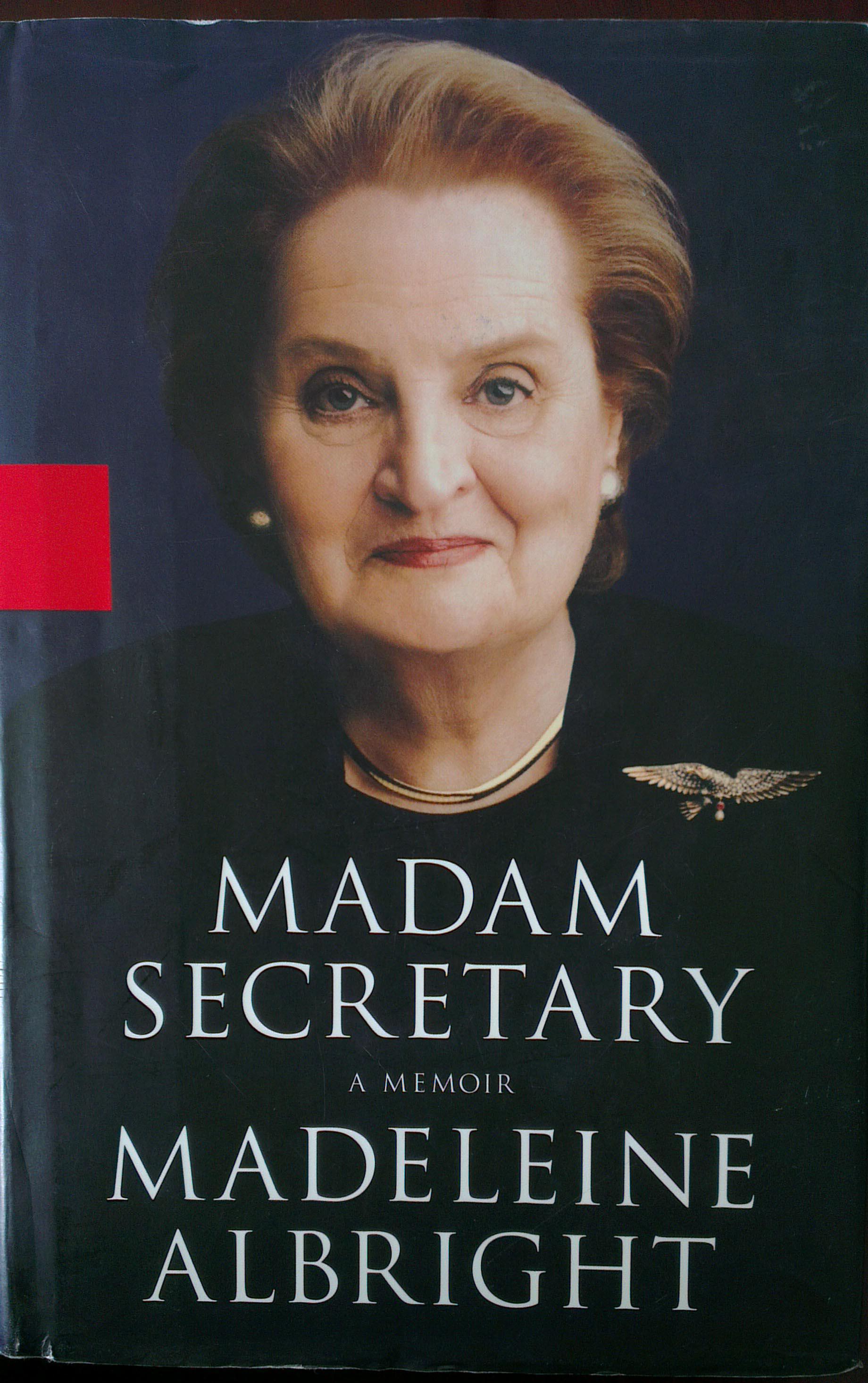 madam secretary: a memoir (克林顿总统的最佳搭档美国前国务卿奥尔