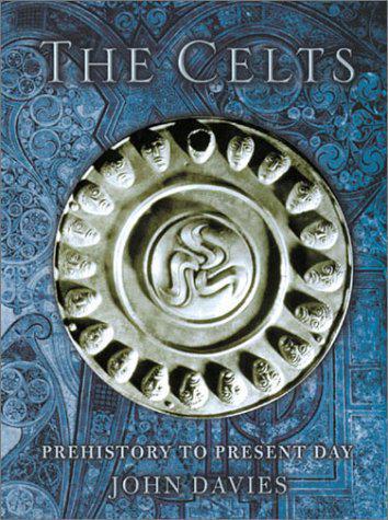 the celts: prehistory to present day