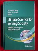 Climate Science for Serving Society: Research, Modeling and Prediction Priorities