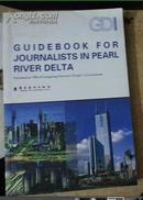 GUIDEBOOK FOR JOURNALISTS IN PEARL RIVER DELTA