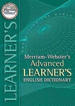 Merriam-Webster\'s Advanced Learner\'s Dictionary