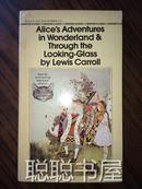 Alices Adventures in Wonderland & Through the Looking-Glass 外文原版  私藏印