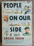 埃德加·斯诺People on our Side《人民在我们一边》1944年初版带书衣
