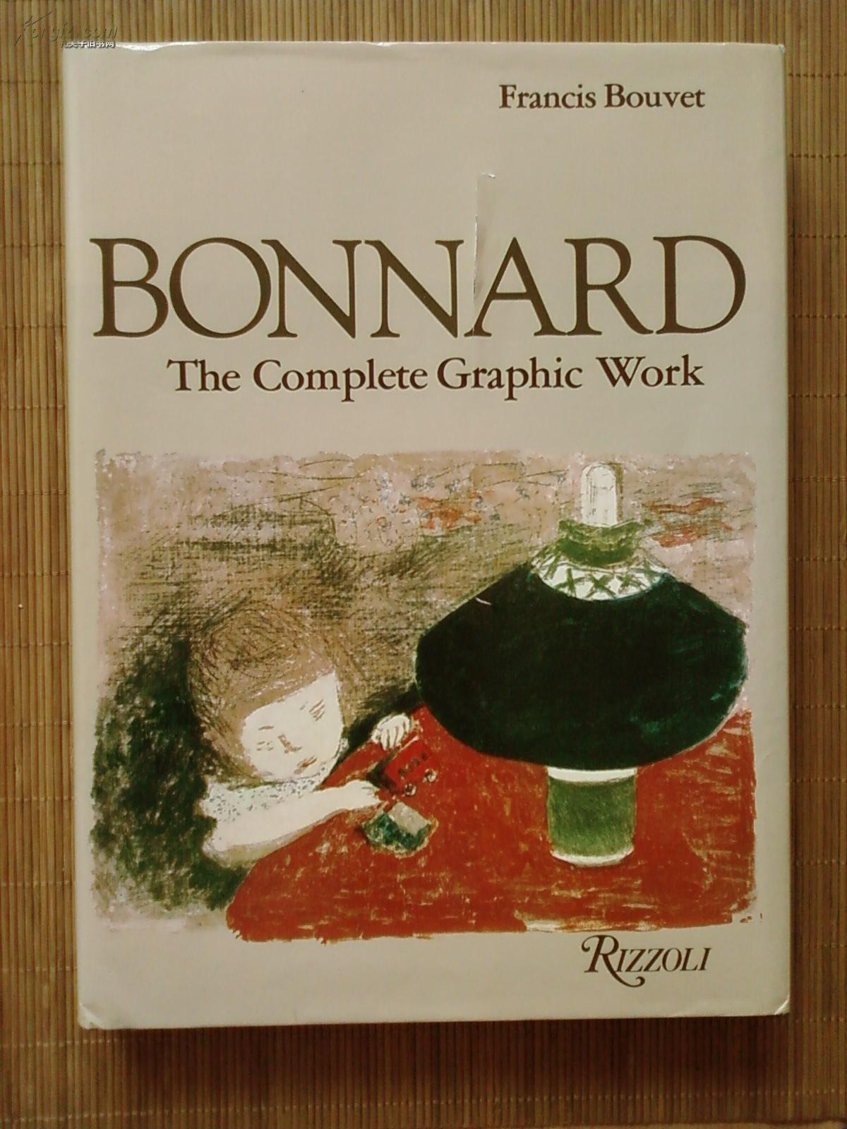 bonnard: the complete graphic work 博纳尔绘画全集 拍品编号