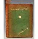 1906年 Mackenzie Fairfax -Humanas Quest 《哈玛那之求索》全球孤本 极珍贵作者手迹题赠本 全真皮大开本 精美插图
