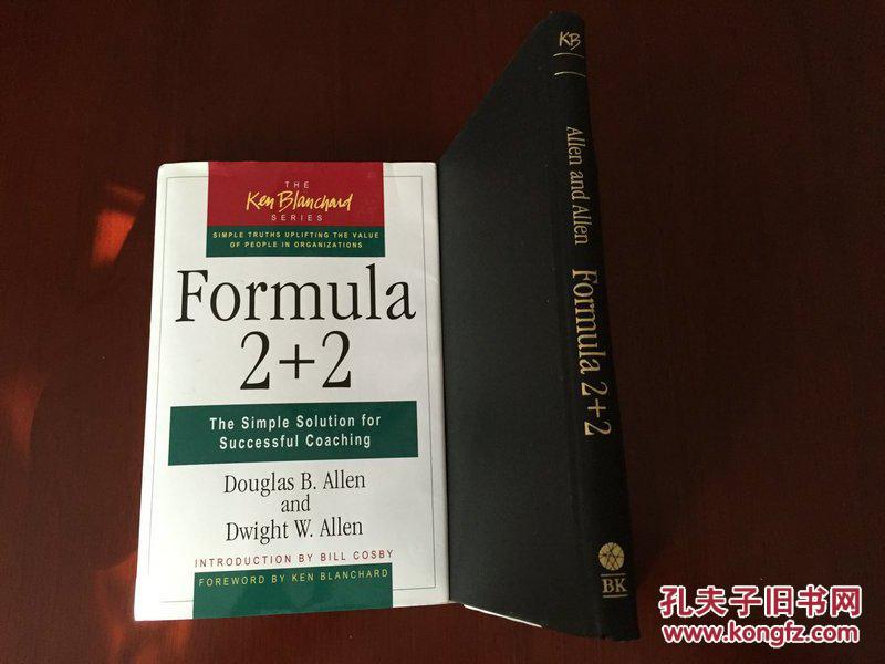 Formula 2+2: The Simple Solution for Successful Coaching【告诉员工你真棒，道格拉斯▪B. 阿伦、艾德威▪W. 阿伦，英文原版】