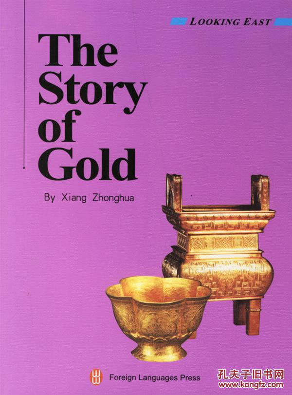 全新正版现货the story of gold(金子的历史英文版)