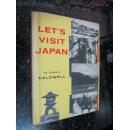 《LETS  VISIT  JAPAN》50-60年代  （走进日本） 硬精装）