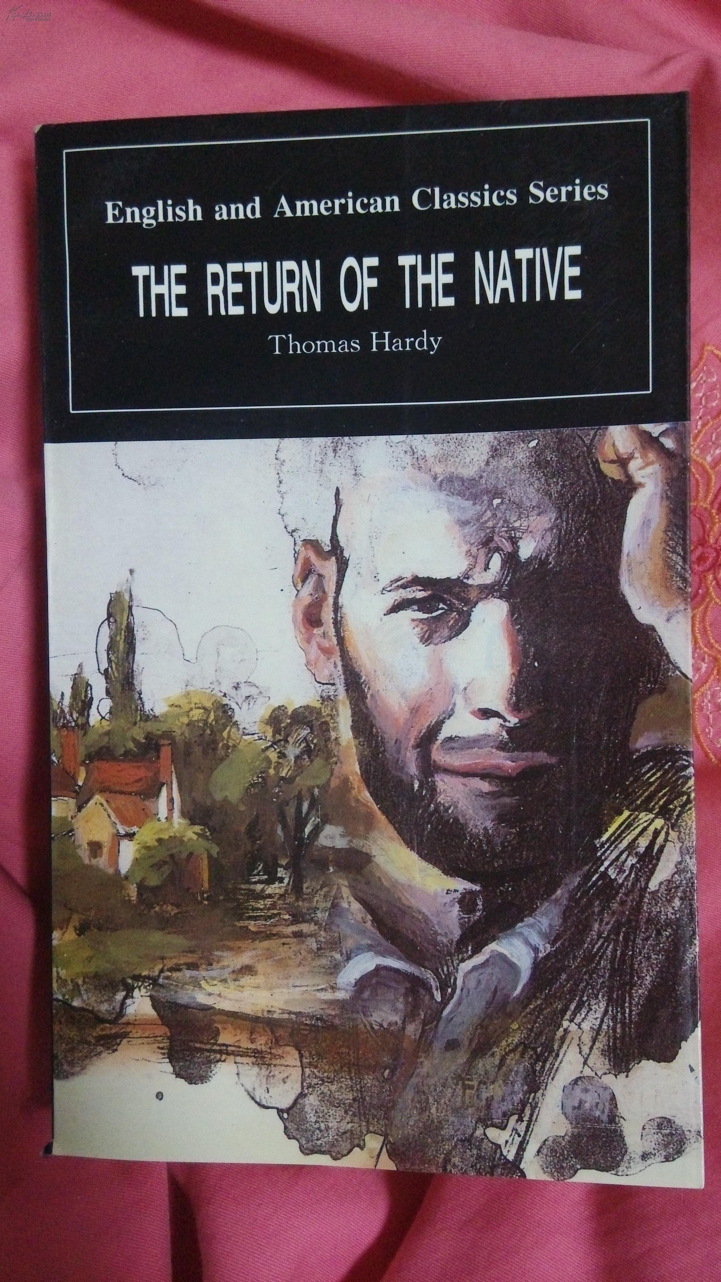 还乡the return of the native_(英)托马斯·哈代(thomas hardy)著_孔