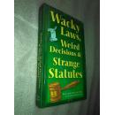 英文原版  Wacky Laws, Weird Decisions, & Strange Statutes