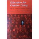 Education for Creative Living: Ideas and Proposals of Tsunesaburo Makiguchi Paperback