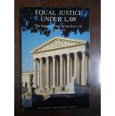 EQUAL JUSTICE UNDER LAW:THE SUPREME COURT IN AMERICAN LIFE【律法之下的司法平等，英文插图本】