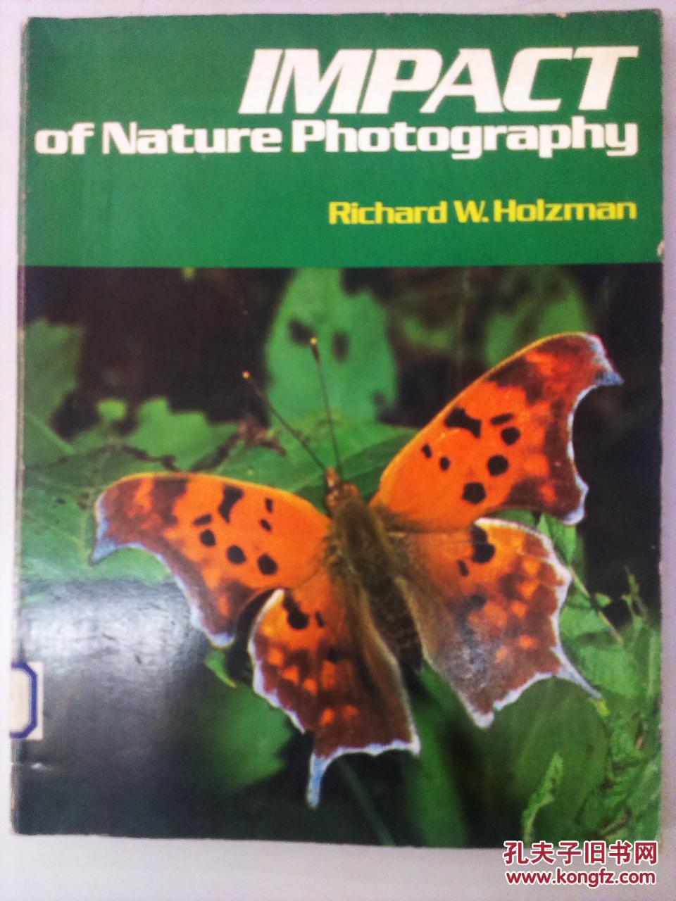 [英文原版]Impact of Natural Photography 自然攝影的影響（平裝，大量自熱景物照片）