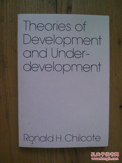 Theories of Development and Underdevelopment 《论发达与欠发达》（罗纳德·H·奇尔科特）【签名】