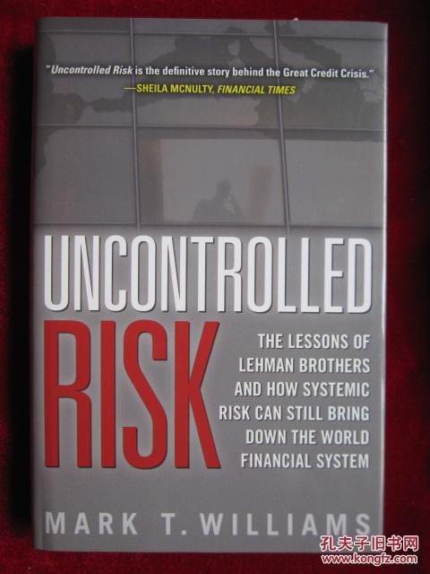 Uncontrolled Risk（精装本）失控的风险：雷曼兄弟公司的教训和系统性风险如何仍能搞垮世界金融体系