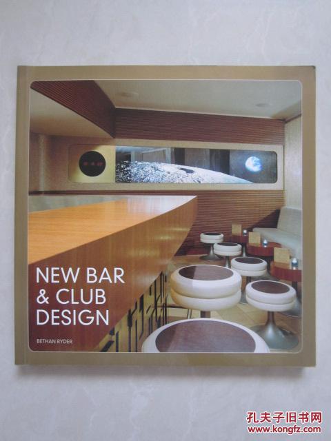 New Bar and Club Design（英文原版 平装本）炫彩：世界顶尖酒吧与俱乐部