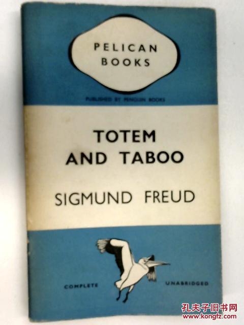 1940年美国出版，精神分析学家弗洛伊德作品《图腾与禁忌 》精装32 开 213页