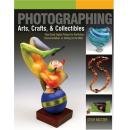 Photographing Arts, Crafts & Collectibles