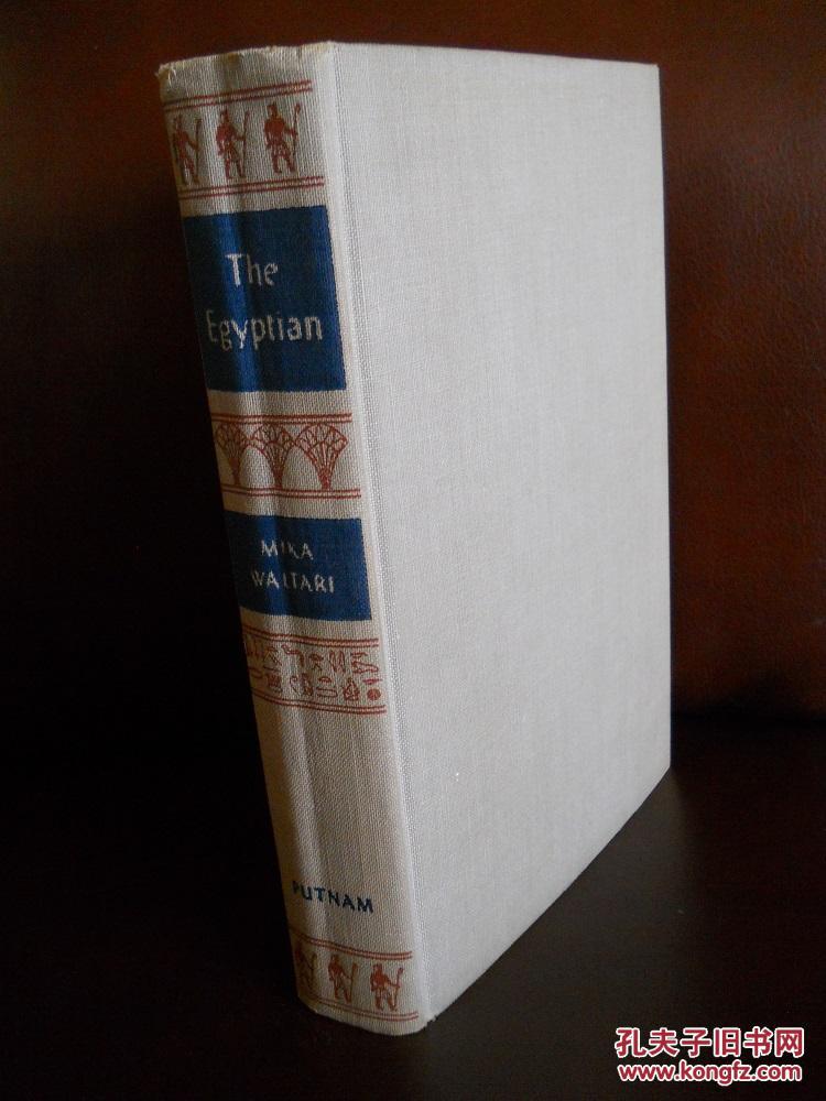 1949年 埃及(最伟大的历史小说)The EgyptianMika Waltari精装24开503页_Waltari, Mika_孔夫子旧书网 1949年 埃及(最伟大的历史小说)The EgyptianMika Waltari精装24开503页_Waltari, Mika_孔夫子旧书网