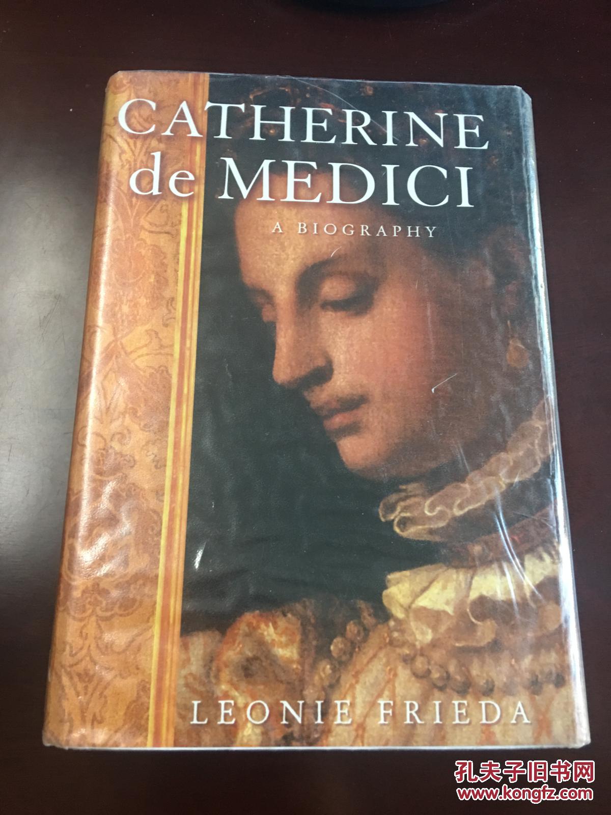 Catherine de Medici【凯瑟琳·德·梅迪茜传】