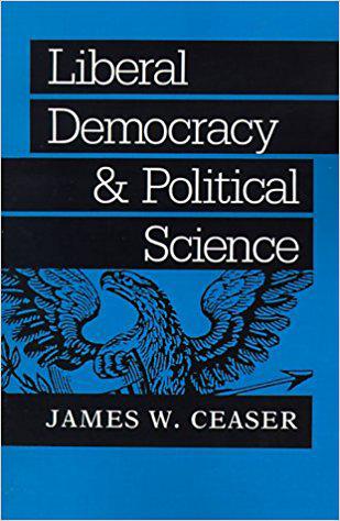 liberal democracy and political science 自由民主与政治学
