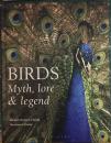 Birds: Myth, Lore and Legend