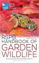 RSPB Handbook of Garden Wildlife: Second Edition