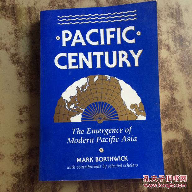 Pacific Century: The Emergence of Modern Pacific Asia（英文版）