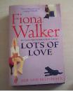 Fiona Walker LOTS OF LOVE