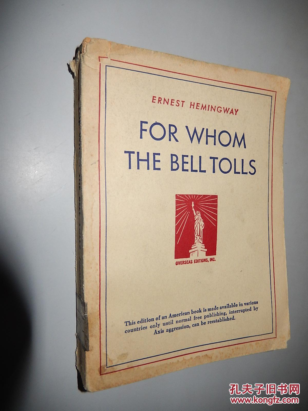 For Whom the Bell Tolls 丧钟为谁而鸣英文原版 by Ernest Hemingway 英文原版 馆藏书 1940年版