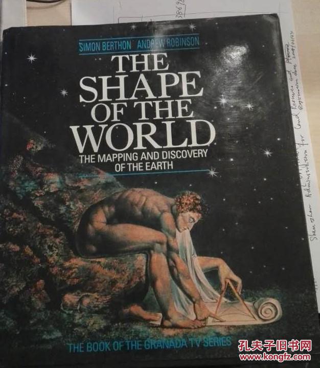 The Shape of the World: The mapping and discovery of the Earth