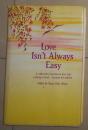 英文原版 Love Isn't Always Easy by Susan Polis Schutz 著