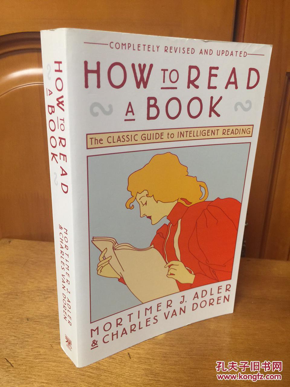 how to read a book - 如何阅读一本书 经典阅读指南 - the classic