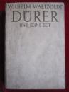 Dürer und Seine Zeit（德语原版 精装本 1935年版）丢勒和他的时代