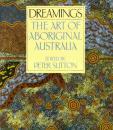 Dreamings: Art from Aboriginal Australia澳大利亞土著藝術
