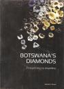 BOTSWANA"s DIAMONDS  prospecting to jewellery