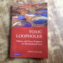 Toxic Loopholes: Failures and Future  正版