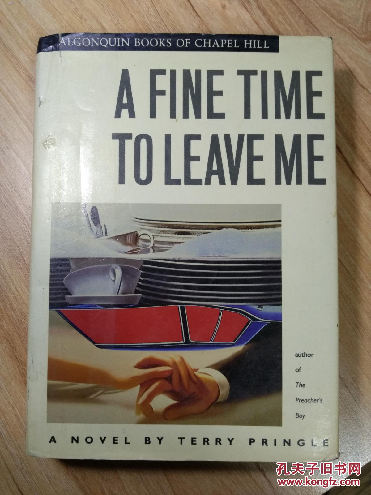 精装原版 a fine time to leave me by terry pringle