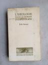 L'Idéologie dans le roman d'espionnage（法文原版，小16开）