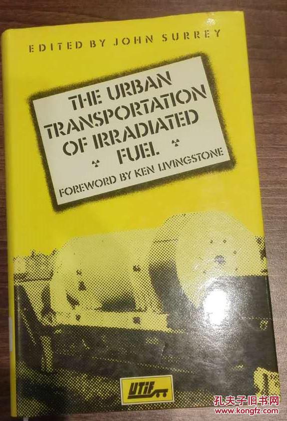 The Urban Transportation of Irradiated Fuel