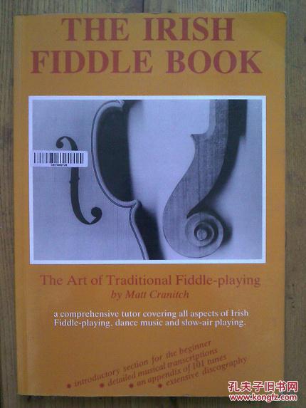 The Irish Fiddle Book: The Art of Traditional Fiddle-Playing（爱尔兰小提琴书：传统小提琴演奏艺术）【英文】