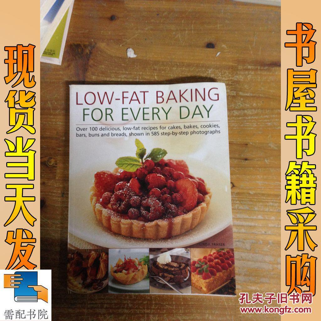 英文原版 low-fat baking for every day low-fat baking for every